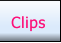 Clips Clips